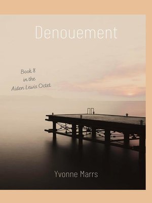 cover image of Aiden Lewis Octet Book 8--Denouement